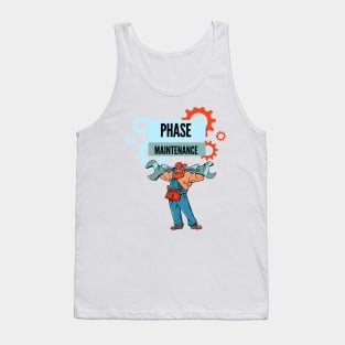 maintenance phase Tank Top